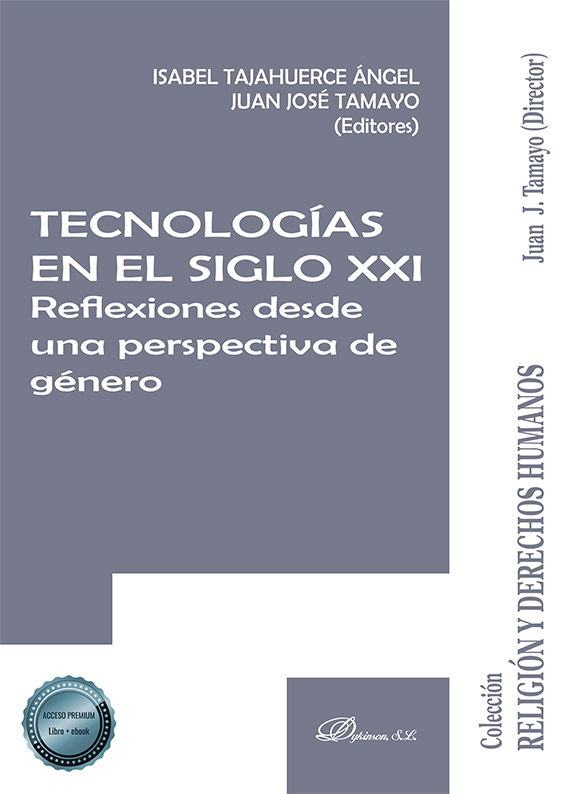 Tecnologías en el siglo XXI. Reflexiones desde una perspectiva de género. 9788413774947