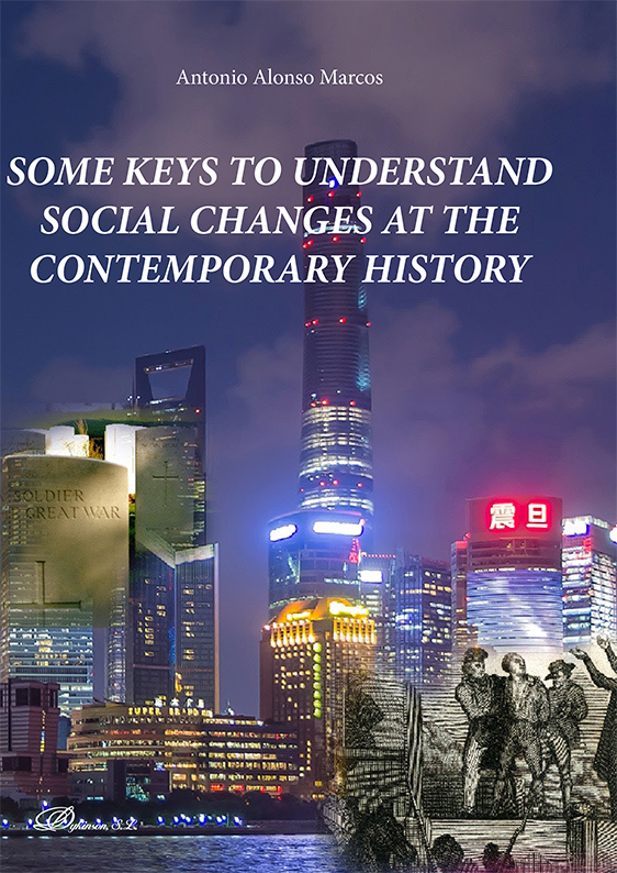 Some keys to understand social changes at the contemporary history 