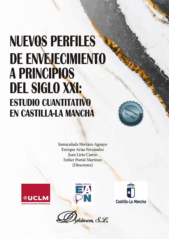 Nuevos perfiles de envejecimiento a principios del siglo XXI: estudio cuantitativo en Castilla-La Mancha 
