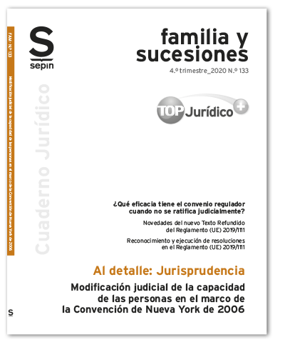 Modificación judicial de la capacidad de las personas en el marco de la Convención de Nueva York de 2006