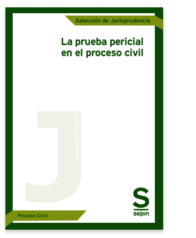La prueba pericial en el proceso civil
