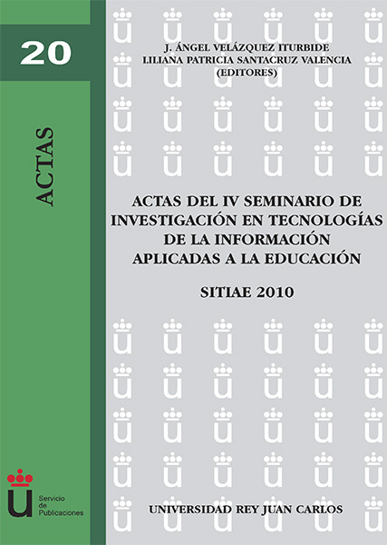 Actas del IV Seminario de Investigación en Tecnologías de la Información aplicadas a la educación