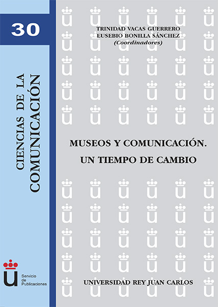 Museos y comunicación. Un tiempo de cambio