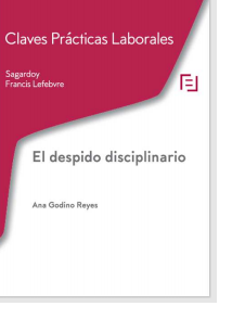 Claves Prácticas El Despido Disciplinario
