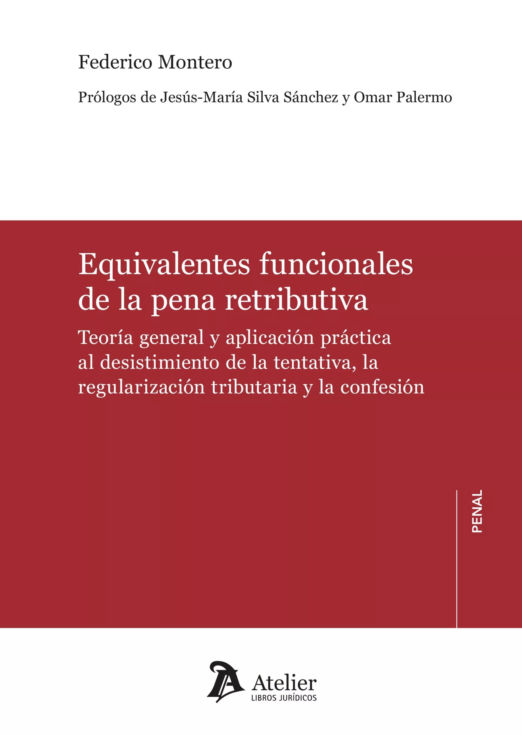 Equivalentes funcionales de la pena retributiva