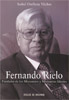 Fernando Rielo. Fundador de los Misioneros y Misioneras Identes.. 9788433023254