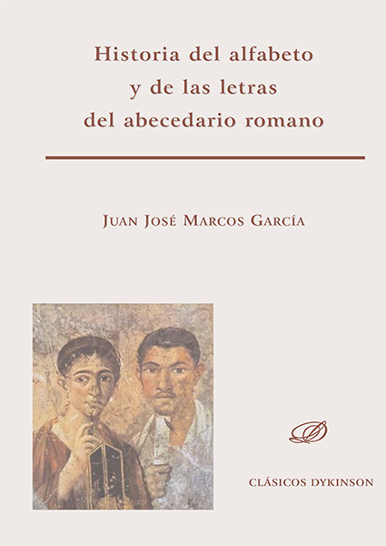 Historia del alfabeto y de las letras del abecedario romano. 9788490310748