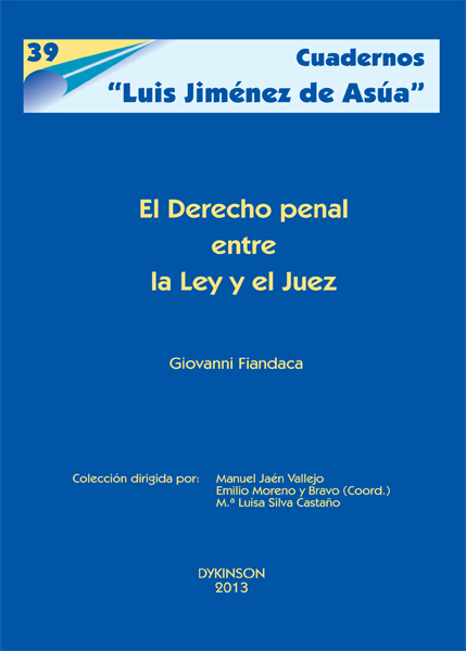 El derecho penal entre la Ley y el Juez