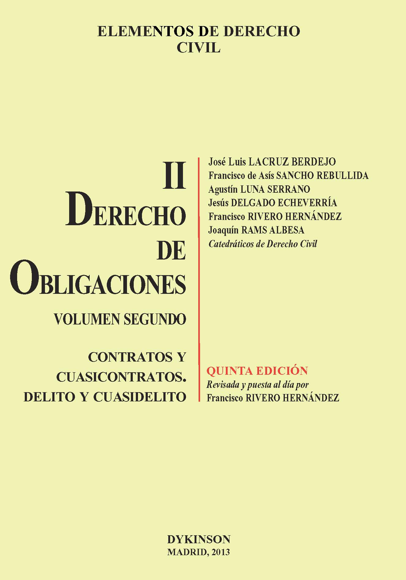Elementos de Derecho Civil. Tomo II. Derecho de Obligaciones. Volumen 2. Contratos y Cuasicontratos