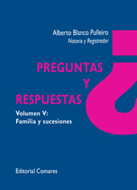 Preguntas y Respuestas. Volumen V. Familia y Sucesiones