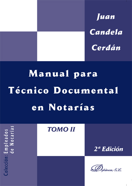 Manual para Técnico Documental en Notarías. Tomo II