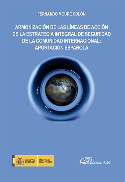 Armonización de las líneas de acción de la Estrategia Integral de Seguridad de la comunidad internacional: aportación española