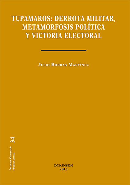 Tupamaros. Derrota militar, metamorfosis política y victoria electoral
