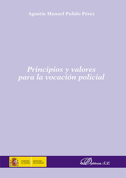 Principios y valores para la vocación policial