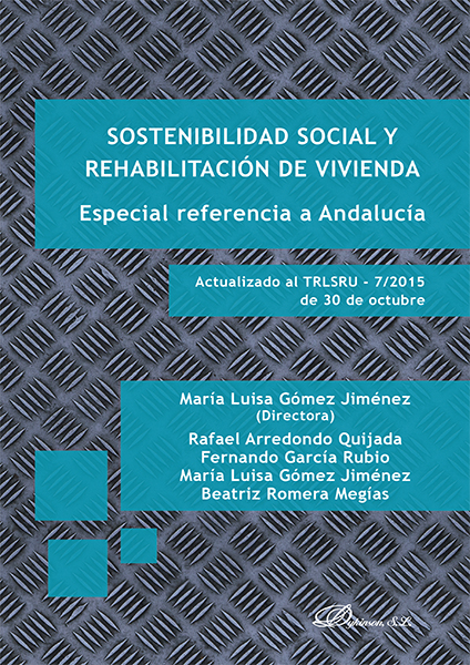 Sostenibilidad social y rehabilitación de vivienda. Especial referencia a Andalucía