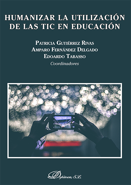 Humanizar la utilización de las TIC en educación. 9788490857229