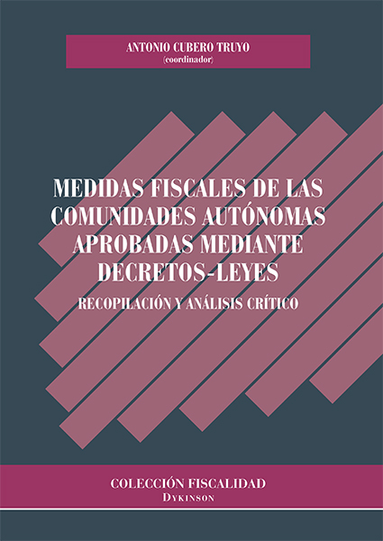 Medidas fiscales de las Comunidades Autónomas aprobadas mediante decretos-leyes