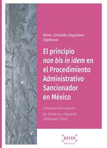 El principio non bis in idem en el Procedimiento Administrativo Sancionador en México