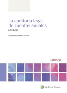 La auditoría legal de cuentas anuales. 9788490905623