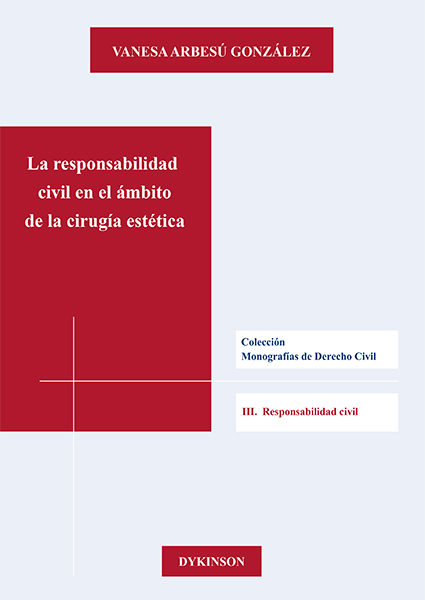 La responsabilidad civil en el ámbito de la cirugía estética