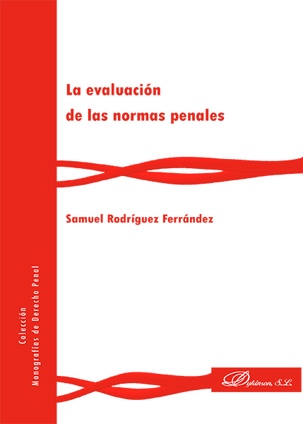 La evaluación de las normas penales