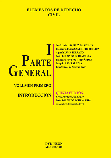 Elementos de Derecho Civil. Tomo I. Parte general. Volumen I. Introducción