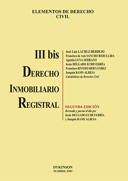 Elementos de derecho Civil. Tomo III. Bis. Derecho inmobiliario registral