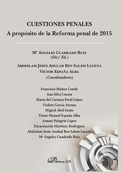 Cuestiones Penales. A propósito de la Reforma penal de 2015
