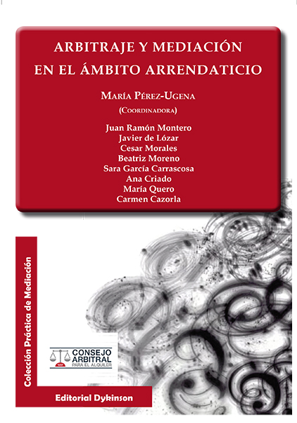 Arbitraje y Mediación en el ámbito arrendaticio