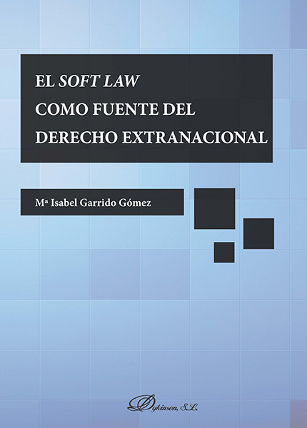 El soft law como fuente del derecho extranacional