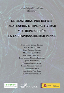 El trastorno por déficit de atención e hiperactividad y su repercusión en la responsabilidad penal