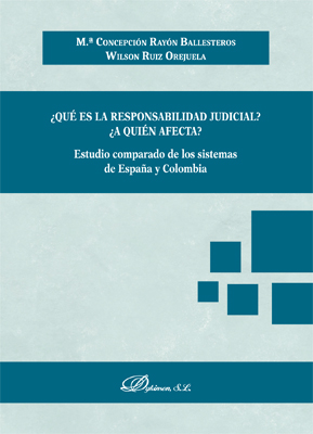 ¿Qué es la responsabilidad judicial? ¿A quién afecta?