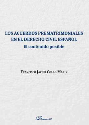 Los acuerdos prematrimoniales en el derecho civil español