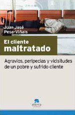 El Cliente Maltratado