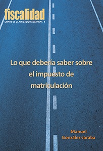 Lo que debería saber sobre el impuesto de matriculación
