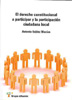 El derecho constitucional a participar y la participación ciudadana local