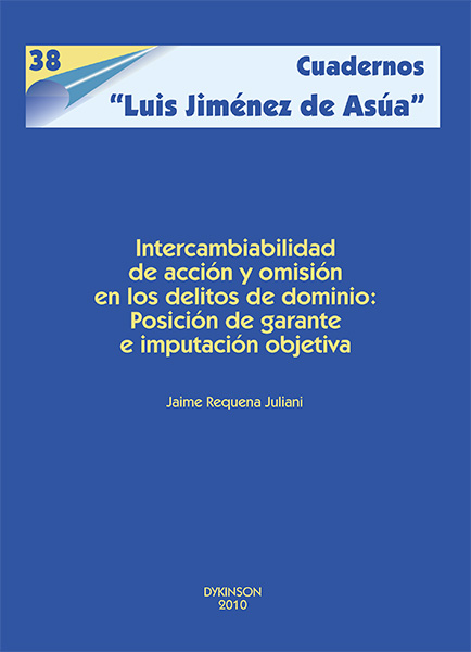 Intercambiabilidad de acción y omisión en los delitos de dominio