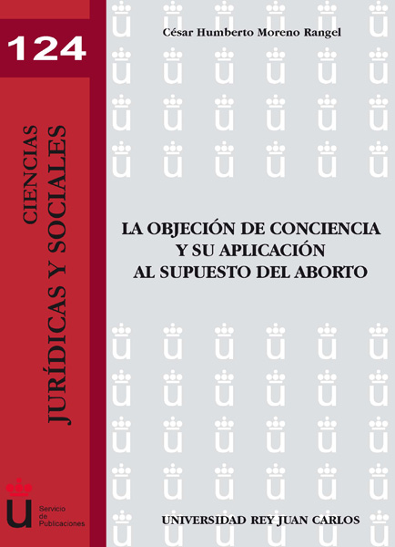 La objeción de conciencia y su aplicación al supuesto del aborto