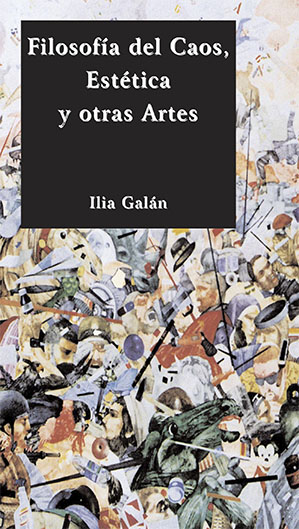 Filosofía del caos, estética y otras artes