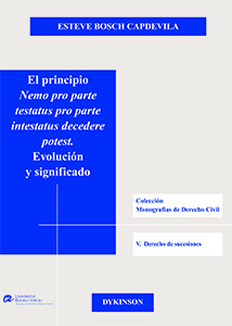 El principio nemo pro parte testatus pro parte intestatus decedere potest. Evolución y significado