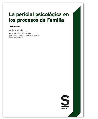  La pericial psicológica en los procesos de Familia. 9788413880259