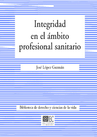 Integridad en el ámbito profesional sanitario