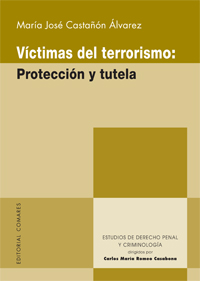 Víctimas del terrorismo. Protección y tutela