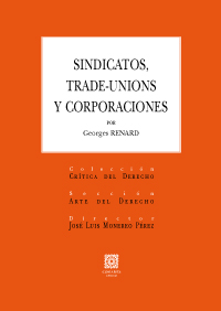 Sindicatos, trade-unions y corporaciones