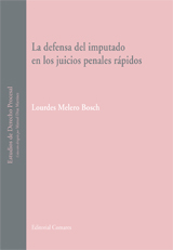 La defensa del imputado en los juicios penales rápidos