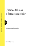 ¿Estados fallidos o Estados en crisis?