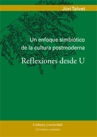 Un enfoque simbiótico de la cultura postmoderna