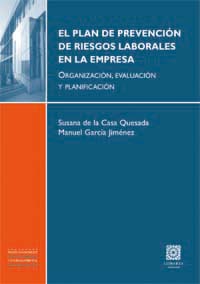 El Plan de Prevención de Riesgos Laborales en la Empresa