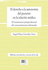 El derecho a la autonomía del paciente en la relación médica