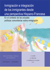 Inmigración e integración de los inmigrantes desde una perspectiva Hispano-Francesa
